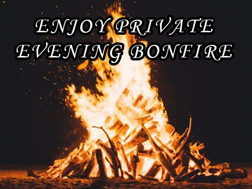 Enjoy Private evening Bonfire
